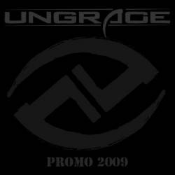 Ungrace : Promo 2009